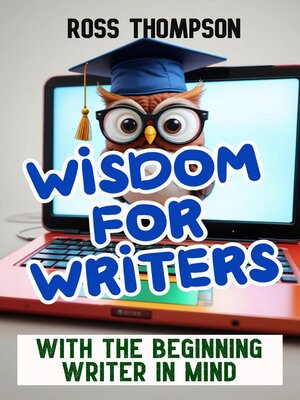 cover image of Wisdom For Writers